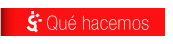 qu� hacemos