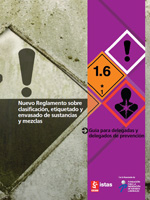 Publicaci�n ISTAS: Nuevo Reglamento sobre clasificaci�n, etiquetado y envasado de sustancias y mezclas. Gu�a para delegadas y delegados de prevenci�n