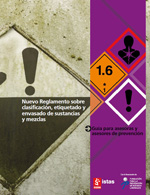 Publicaci�n ISTAS: Nuevo Reglamento sobre clasificaci�n, etiquetado y envasado de sustancias y mezclas. Gu�a para asesoras y asesores de prevenci�n