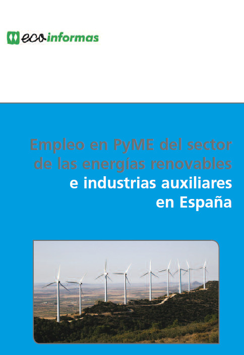 Publicaci�n ISTAS: Empleo en PyME del sector de las energ�as renovables e industrias auxiliares en Espa�a. 2006. 