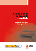Publicaci�n ISTAS: A mobilidades ao traballo + sostible. Noviembre de 2008. 
