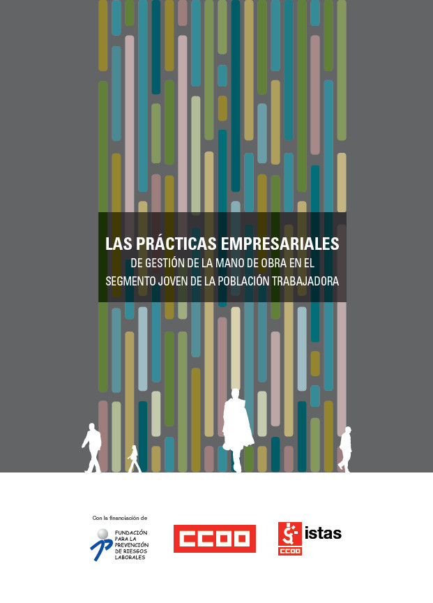 Publicaci�n ISTAS: Las pr�cticas empresariales de gesti�n de la mano de obra en el segmento joven de la poblaci�n trabajadora. 