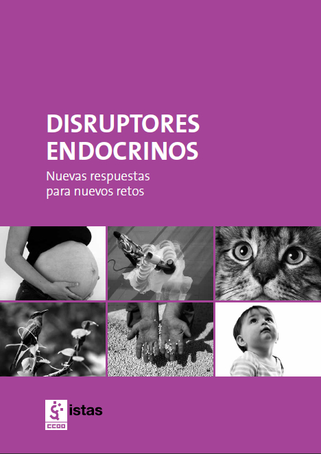 Publicaci�n ISTAS: Disruptores endocrinos. Nuevas respuestas para nuevos retos. 