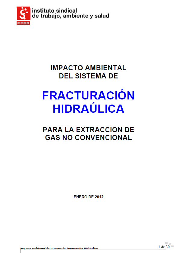 Publicaci�n ISTAS: Impacto ambiental del sistema de fracturaci�n hidr�ulica. Para la extracci�n de gas no convencional.. 