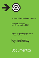 Publicaci�n ISTAS: Hacer lo que hay que hacer y hacerlo bien: La gesti�n de la Salud y Seguridad en el Trabajo. Libro de ponencias del III Foro ISTAS de salud laboral