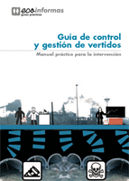 Publicaci�n ISTAS: Gu�a de control y gesti�n de vertidos. Manual pr�ctico para la intervenci�n