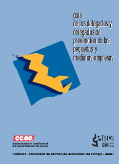 Publicaci�n ISTAS: Gu�a de los delegados de prevenci�n de las peque�as y medianas empresas. 