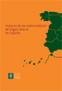 Publicaci�n ISTAS: Impacto de las enfermedades de origen laboral en Espa�a (actualizaci�n). 