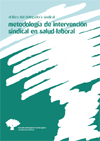 Publicación ISTAS: El libro del delegado/a Sindical: Metodología de Intervención Sindical en Salud Laboral. El libro del delegado/a sindical
