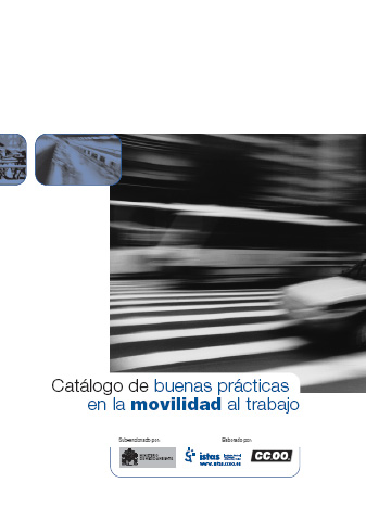 Publicaci�n ISTAS: Cat�logo de buenas pr�cticas en la movilidad al trabajo. Septiembre de 2006. 