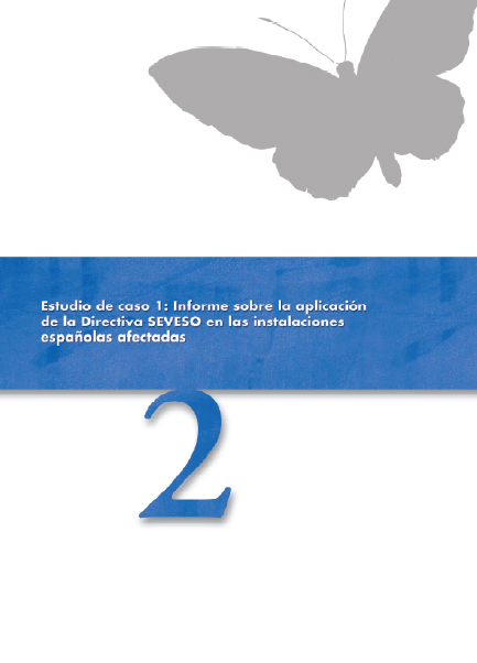 Publicaci�n ISTAS: Estudio de caso 1: Informe sobre la aplicaci�n de la Directiva SEVESO en la instalaciones espa�olas afectadas. 