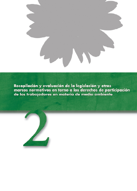 Publicaci�n ISTAS: Recopilaci�n y evaluaci�n de la legislaci�n y otros marcos normativos en torno a los derechos de participaci�n de los trabajadores en materia de medio ambiente. 