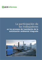 Publicaci�n ISTAS: La participaci�n de los trabajadores en los procesos de tramitaci�n de la autorizaci�n ambiental integrada. 